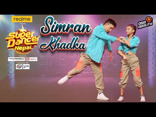 SUPER DANCER NEPAL | Simran Khadka & Heman Gurung | Dhalki Dhalki | Individual  Performance Top 12
