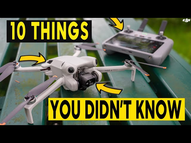 DJI Mini 4 Pro - 10 THINGS YOU MAY NOT KNOW!