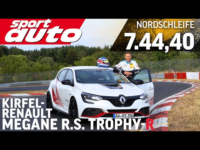Kirfel-Renault Megane R.S. Trophy-R | Nordschleife HOT LAP 7.44,40 min | sport auto Supertest