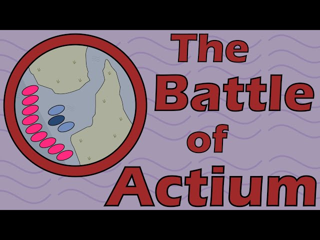 The Battle of Actium (31 B.C.E.)