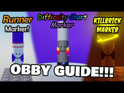 Difficulty Chart Marker, Killbrick Marker, and Runner Marker Obby Guide (Find the Markers)