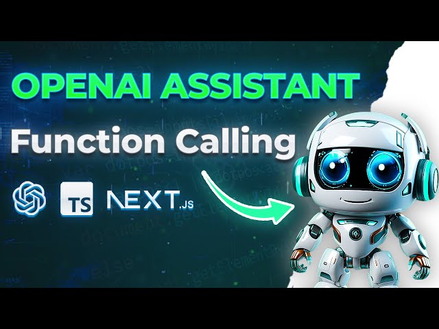 OpenAI Assistant Function Calling Tutorial For Beginners (App With Source Code Included)