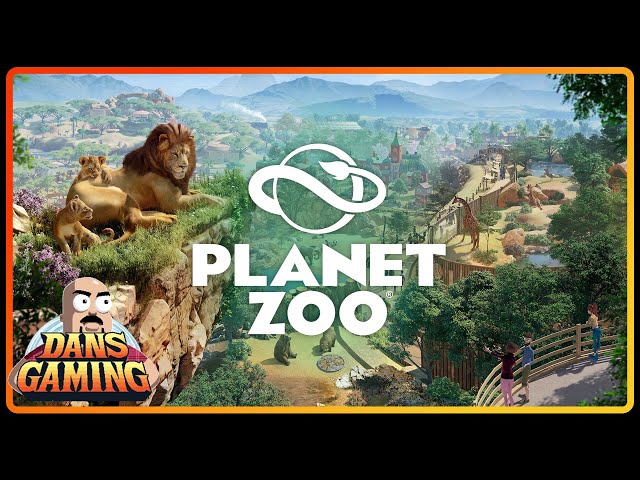 Planet Zoo! - DansGaming