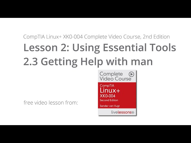 Getting Help with man - CompTIA Linux+ XK0-004 Complete Video Course