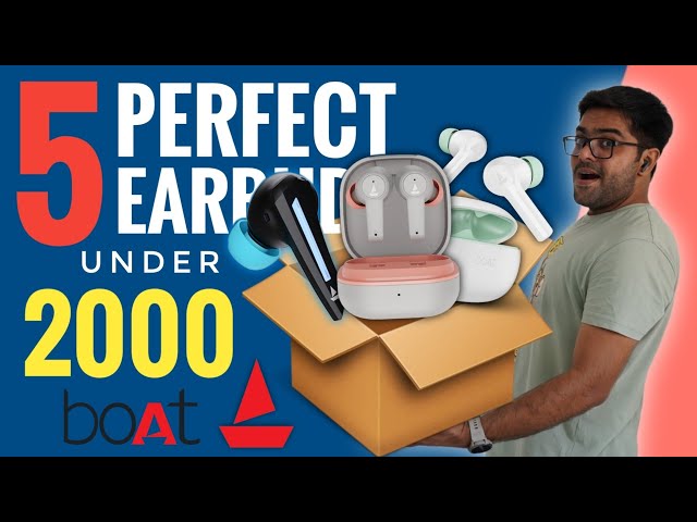Top 5 Earbuds Under 2000 by boAt ⚡⚡ 5 Best boAt Earbuds Under 2000 ⚡⚡