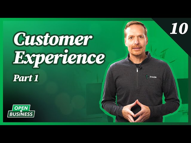 Customer Experience Part 1 | Linode Open For Business Series