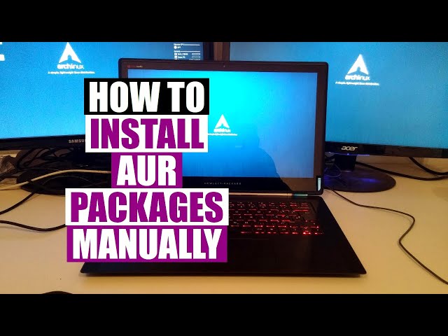 How To Manually Install And Manage AUR Packages