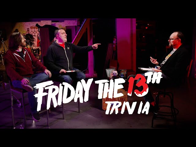Friday the 13th Trivia!