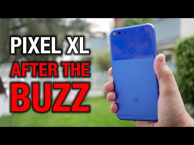 Google Pixel XL After the Buzz: Is bigger better? | Pocketnow