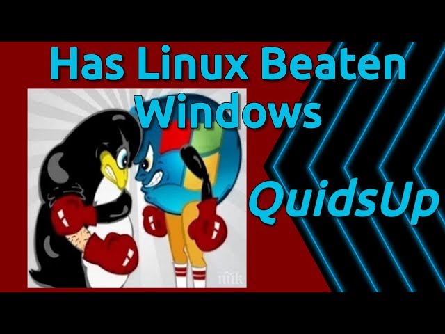 Has Linux & Open Source Beaten Windows