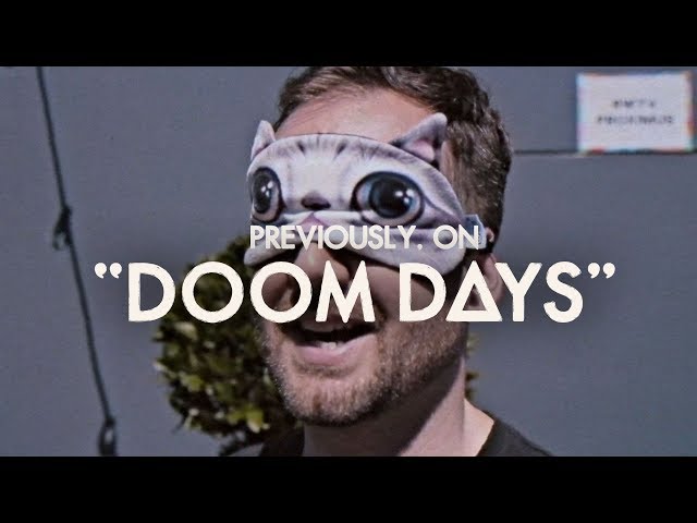 Previously, on Doom Days // Episode 7