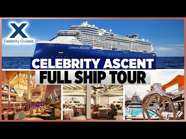 Celebrity Ascent Full Ship Tour 2024