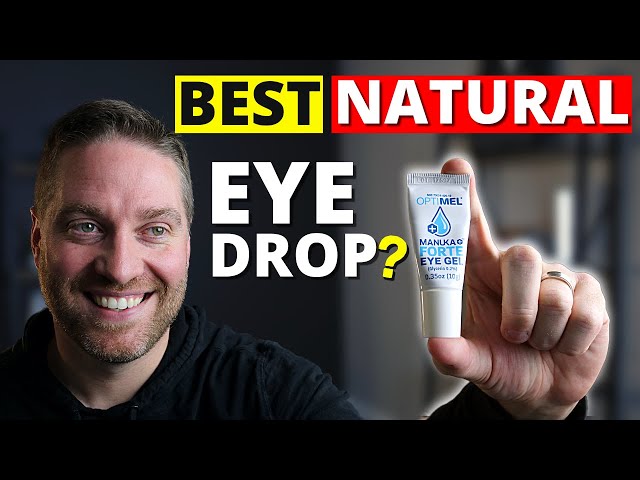Best Natural Eye Drops For Dry Eyes, MGD, And Blepharitis? - Manuka Honey Eye Drop Review