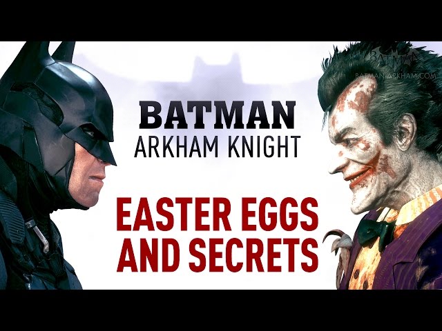 Batman: Arkham Knight - All Easter Eggs and Secrets