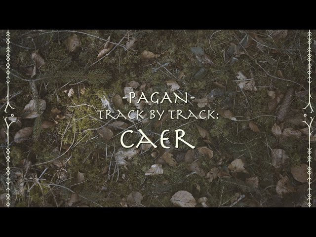 FAUN - Caer (PAGAN Track by Track)