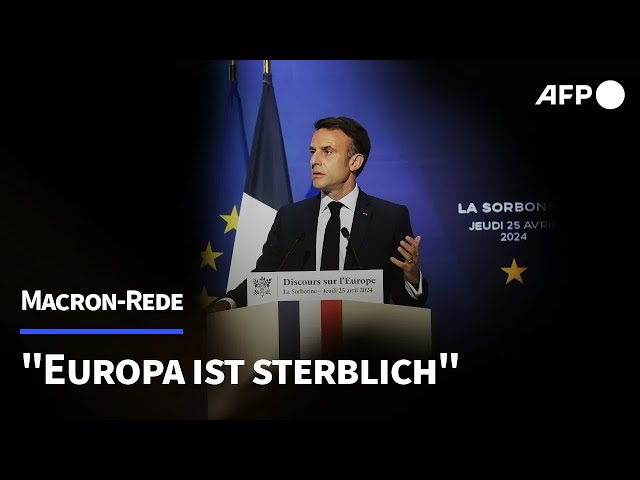 Macron warnt: "Europa ist sterblich" | AFP