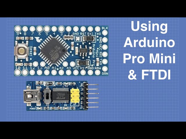 Using the Arduino Pro Mini & FTDI