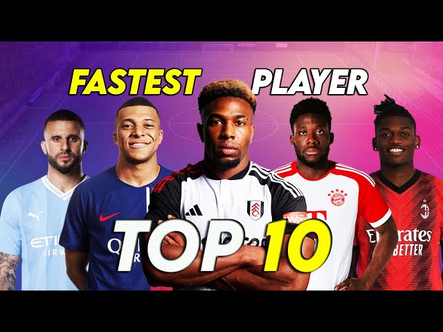Top 10 Fastest Football Player 2024 - HD