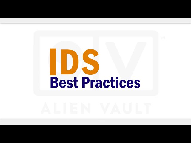 Intrusion Detection (IDS) Best Practices