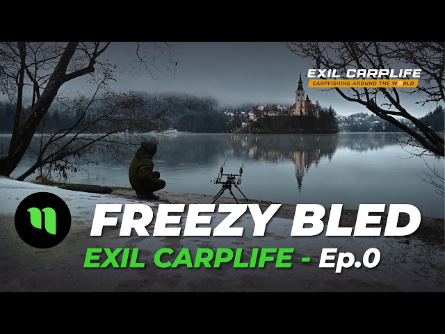 Carpfishing Around the World | Freezy Bled | Ep.0