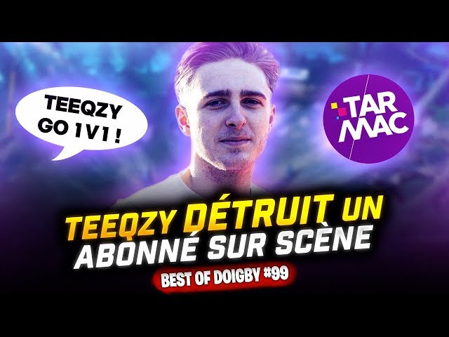 🎬 TEEQZY DÉTRUIT UN ABONNÉ SUR SCÈNE ! BEST OF #99