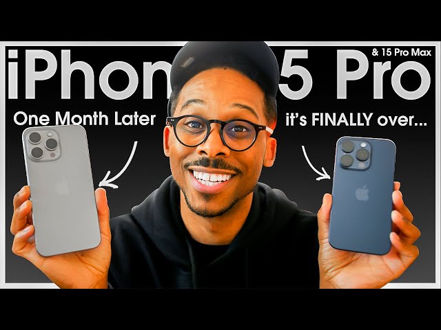 THEY’RE ALL WRONG iPhone 15 Pro & 15 Pro Max One Month Later Review