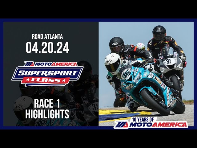 Supersport Race 1 at Road Atlanta 2024 - HIGHLIGHTS | MotoAmerica