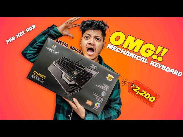 This 2,000 Rupees RGB Mechanical Keyboard Will Blow Your Mind! - Lapcare CHAMP LGK - 108