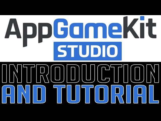 AppGameKit Studio -- Introduction and Crash Course Tutorial