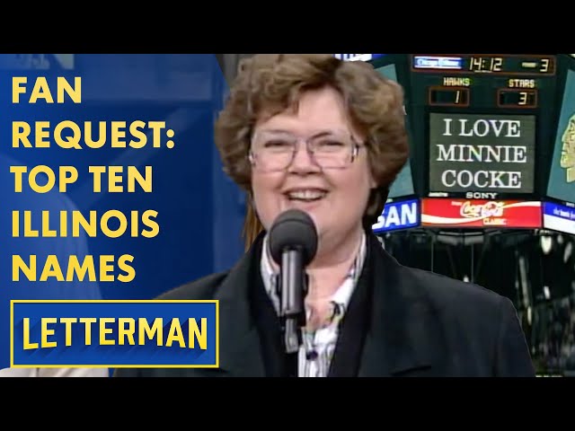 Fan Request: Dave's Top Ten Favorite Illinois Names | Letterman