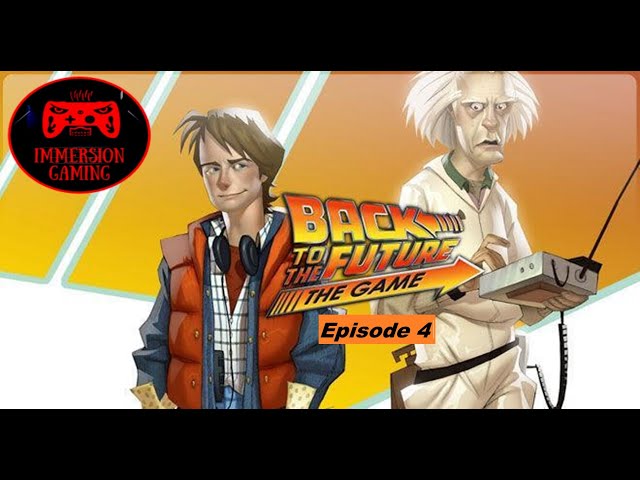 Back To The Future Episode 4 Double Visions Live Playthrough