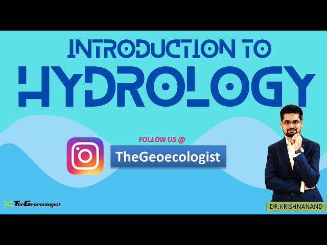 Introduction to Hydrology-TheGeoecologist