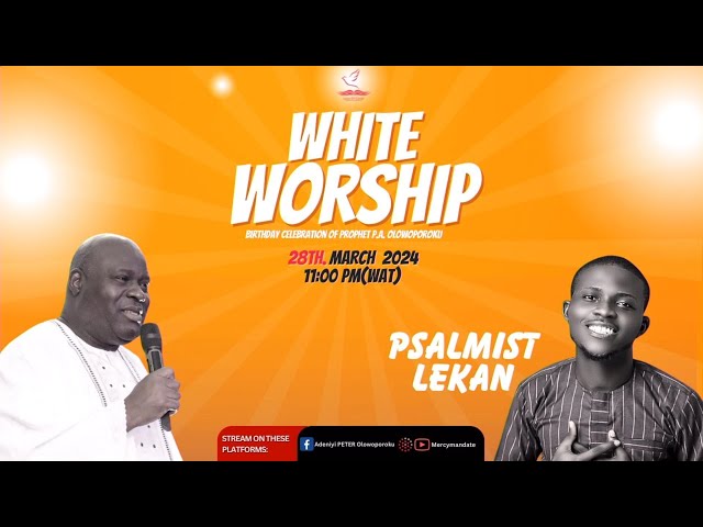 PSALMIST LEKAN || WHITE WORSHIP