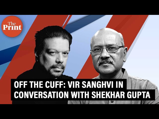 Vir Sanghvi in conversation with Shekhar Gupta on leadership in modern India: Off The Cuff