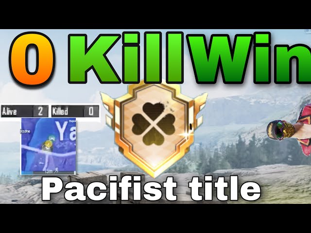 How to get PACIFIST TITLE - Getting a 0 Kill Win!