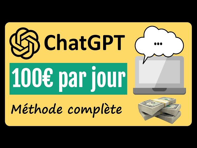 Comment gagner de l'argent avec ChatGPT ?