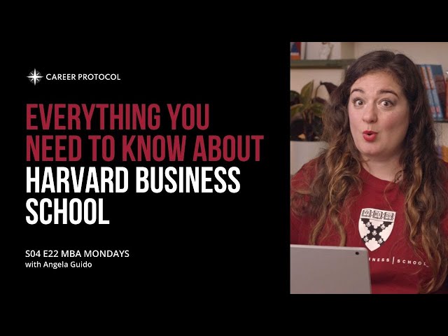 HBS: Everything You Need to Know About the Harvard MBA