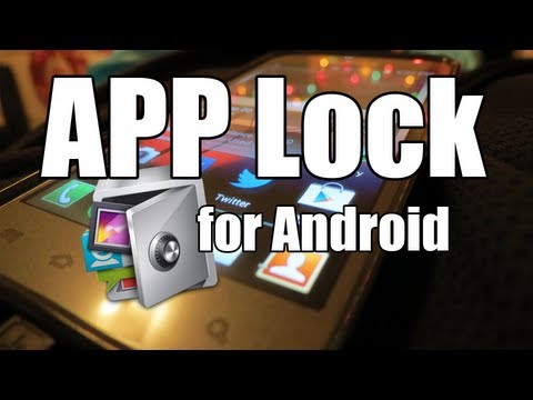 How to Lock Android Applications - APP Lock