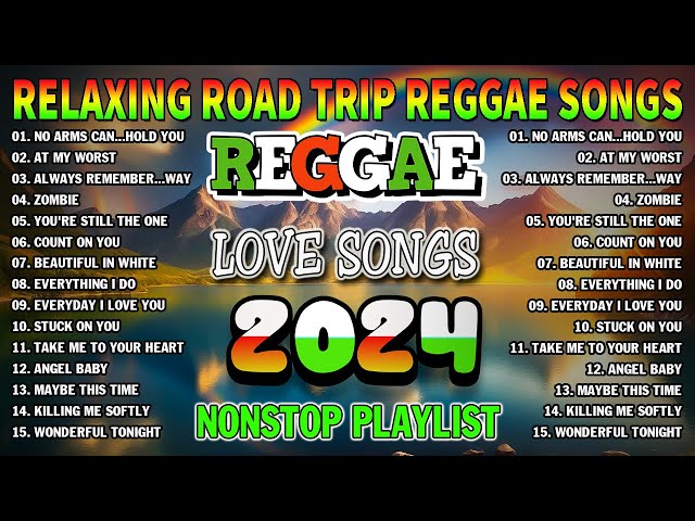 REGGAE MIX 2024💓 RELAXING REGGAE SONGS MOST REQUESTED 💓 REGGAE LOVE SONGS 2024