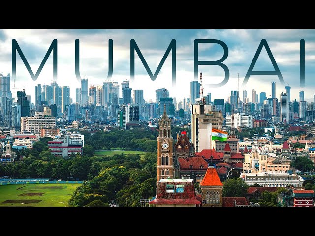 Mumbai: India's Transforming MEGACITY