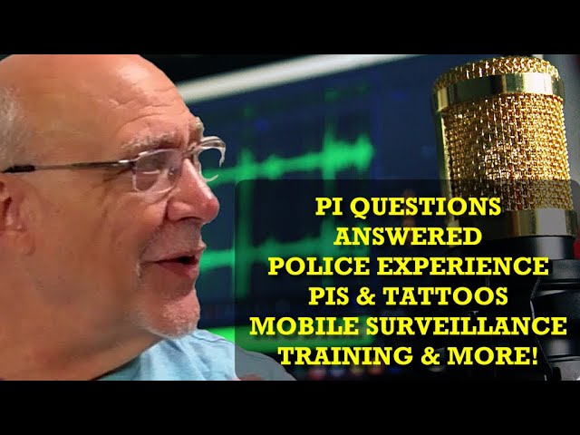 Answering Private Investigator's Questions LIVE