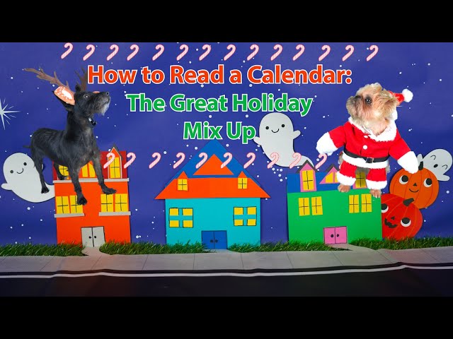 How to Read a Calendar: The Great Holiday Mix Up