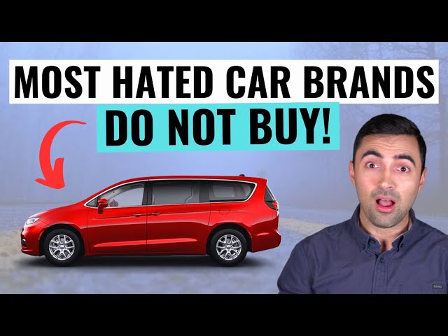 Most Hated Car Brands Owners Wish They Never Bought (And Most Loved Brands)