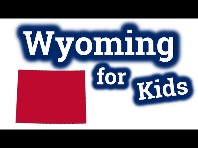 Wyoming for Kids | US States Learning Video