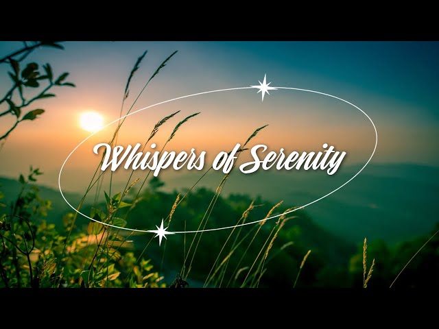 Whispers of Serenity - Piano Relax Music