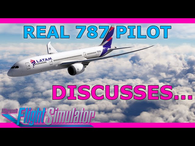 The 787 'Nosedive' Incident: A 787 Pilot’s Perspective