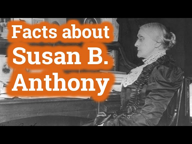 Facts About Susan B. Anthonly for Kids | Biography
