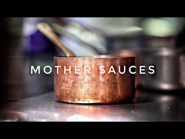 Mother Sauces : Where it All Began...