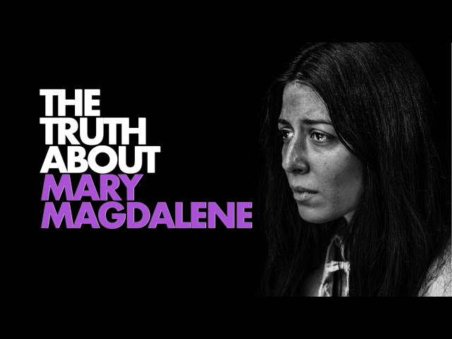 6 Things You Didn't Know About Mary Magdalene