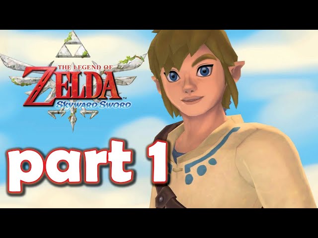 The Legend of Zelda: Skyward Sword HD Playthrough Part 1 (Wing Ceremony, Fi, Faron Woods!)